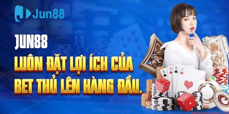 Ưu điểm ghi dấu ấn của nhà cái Jun88