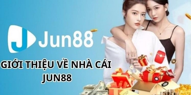 Giới thiệu chung về nhà cái Jun88